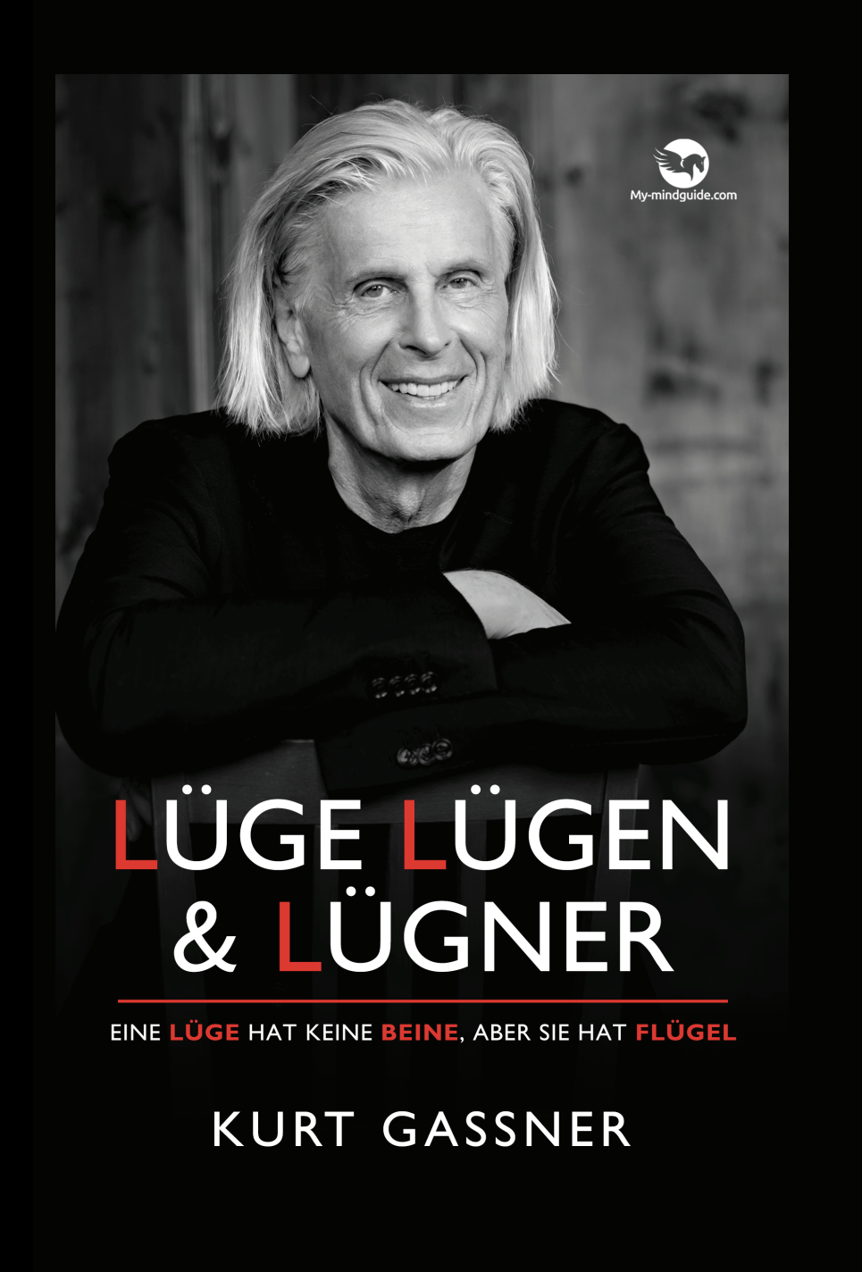Lüge, Lügen & Lügner