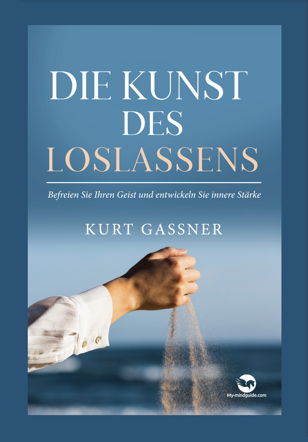 Der Kunst Des Loslassens