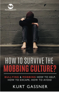 How to survive the mobbing culture?