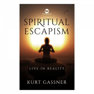 Spiritual Escapism